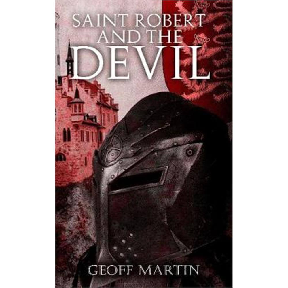 Saint Robert and the Devil (Paperback) - Geoff Martin